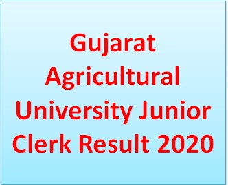 Gujarat Agricultural University Junior Clerk Result 2020