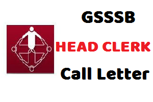 GSSSB Head Clerk Call Letter